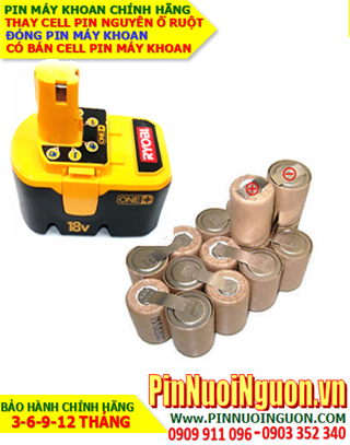 Pin sạc NiMh 18v-SC2000mAh _Pin máy khoan Ryobi 18v-SC2000mAh _Thay CELL pin máy khoan Ryobi 18v-SC2000mAh